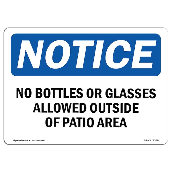 OSHA, No Bottles Or Glasses Allowed Outside Of, 24in X 18in Rigid Plastic, 24" W, 18" H, Landscape